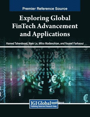 Exploring Global FinTech Advancement and Applications 1