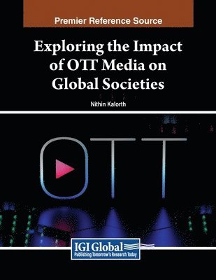 bokomslag Exploring the Impact of OTT Media on Global Societies