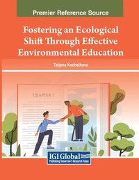 bokomslag Fostering an Ecological Shift Through Effective Environmental Education