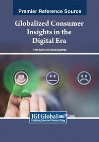 bokomslag Globalized Consumer Insights in the Digital Era