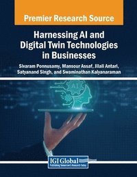 bokomslag Harnessing AI and Digital Twin Technologies in Businesses