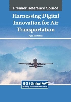 bokomslag Harnessing Digital Innovation for Air Transportation
