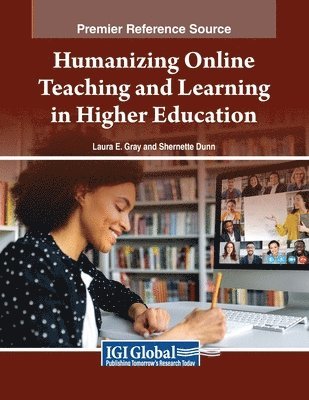 Humanizing Online Teaching and Learning in Higher Education 1