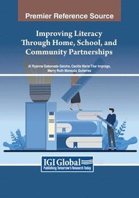 bokomslag Improving Literacy Through Home, School, and Community Partnerships