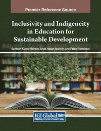 bokomslag Inclusivity and Indigeneity in Education for Sustainable Development