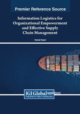 Information Logistics for Organizational Empowerment and Effective Supply Chain Management