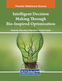 bokomslag Intelligent Decision Making Through Bio-Inspired Optimization