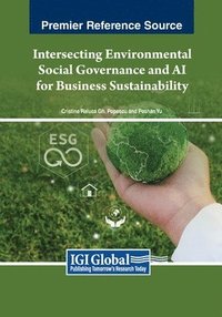 bokomslag Intersecting Environmental Social Governance and AI for Business Sustainability