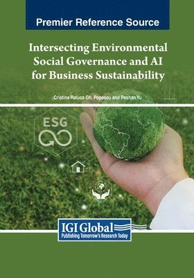 Intersecting Environmental Social Governance and AI for Business Sustainability 1