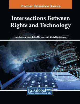 Amit Anand, Akanksha Madaan - Intersections Between Rights and Technology, Häftad