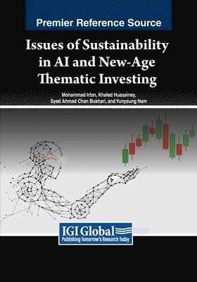 Mohammad Irfan, Khaled Hussainey, Syed Ahmad Chan Bukhari, Yunyoung Nam - Issues of Sustainability in AI and New-Age Thematic Investing, Häftad