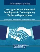 Dipanker Sharma, Bhawana Bhardwaj - Leveraging AI and Emotional Intelligence in Contemporary Business Organizations, Häftad. Tillgänglighet: Lägg i varukorg