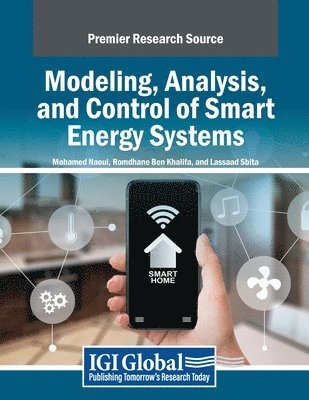 bokomslag Modeling, Analysis, and Control of Smart Energy Systems