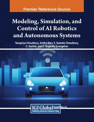 Modeling, Simulation, and Control of AI Robotics and Autonomous Systems 1