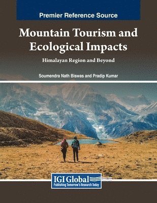 bokomslag Mountain Tourism and Ecological Impacts: Himalayan Region and Beyond