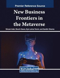 bokomslag New Business Frontiers in the Metaverse