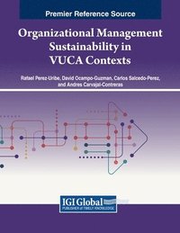 bokomslag Organizational Management Sustainability in VUCA Contexts