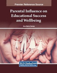 bokomslag Parental Influence on Educational Success and Wellbeing