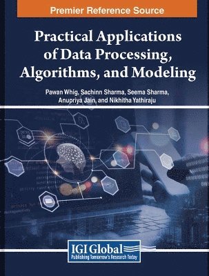bokomslag Practical Applications of Data Processing, Algorithms, and Modeling