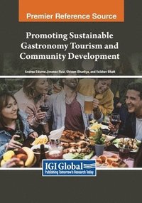 bokomslag Promoting Sustainable Gastronomy Tourism and Community Development