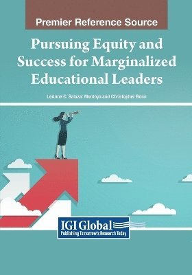 bokomslag Pursuing Equity and Success for Marginalized Educational Leaders