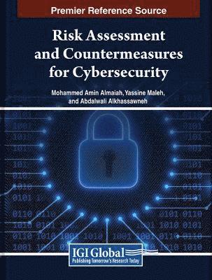 Mohammed Amin Almaiah, Yassine Maleh - Risk Assessment and Countermeasures for Cybersecurity, Häftad