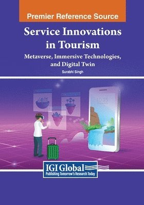 bokomslag Service Innovations in Tourism: Metaverse, Immersive Technologies, and Digital Twin