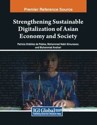 bokomslag Strengthening Sustainable Digitalization of Asian Economy and Society