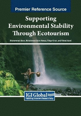 Supporting Environmental Stability Through Ecotourism 1