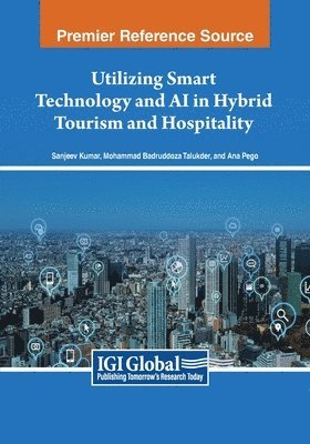 Utilizing Smart Technology and AI in Hybrid Tourism and Hospitality 1