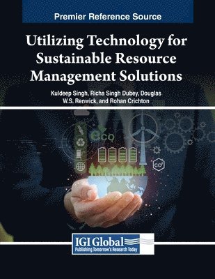 Utilizing Technology for Sustainable Resource Management Solutions 1