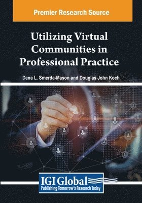 bokomslag Utilizing Virtual Communities in Professional Practice