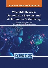 bokomslag Wearable Devices, Surveillance Systems, and AI for Women's Wellbeing
