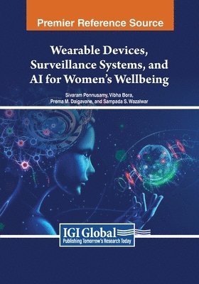 bokomslag Wearable Devices, Surveillance Systems, and AI for Women's Wellbeing