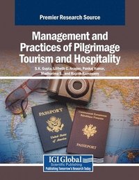 bokomslag Management and Practices of Pilgrimage Tourism and Hospitality