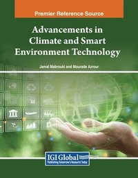bokomslag Advancements in Climate and Smart Environment Technology