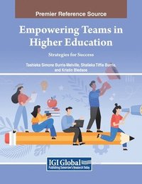 bokomslag Empowering Teams in Higher Education: Strategies for Success