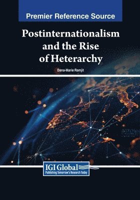 bokomslag Postinternationalism and the Rise of Heterarchy