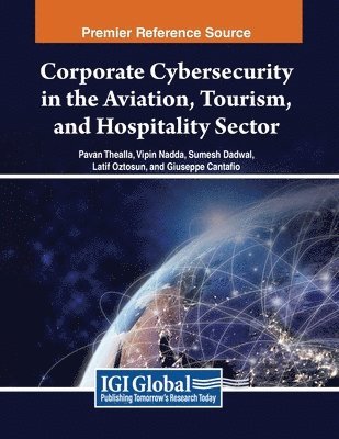 bokomslag Corporate Cybersecurity in the Aviation, Tourism, and Hospitality Sector