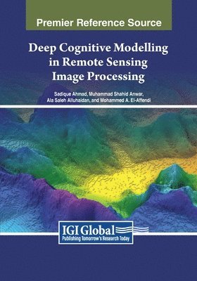 bokomslag Deep Cognitive Modelling in Remote Sensing Image Processing