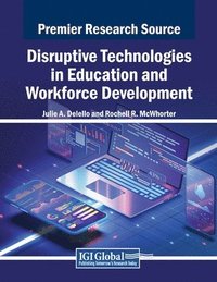 bokomslag Disruptive Technologies in Education and Workforce Development