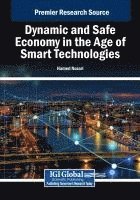 bokomslag Dynamic and Safe Economy in the Age of Smart Technologies