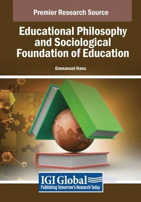 bokomslag Educational Philosophy and Sociological Foundation of Education