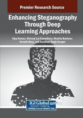 bokomslag Enhancing Steganography Through Deep Learning Approaches