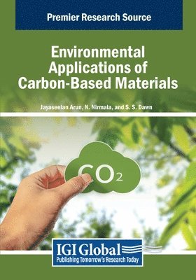 Jayaseelan Arun, N. Nirmala - Environmental Applications of Carbon-Based Materials, Häftad