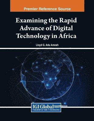 Examining the Rapid Advance of Digital Technology in Africa 1