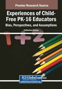 bokomslag Experiences of Child-Free PK-16 Educators