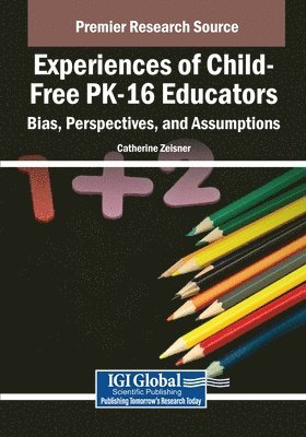 bokomslag Experiences of Child-Free PK-16 Educators