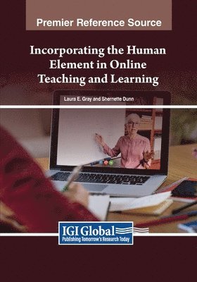 Incorporating the Human Element in Online Teaching and Learning 1