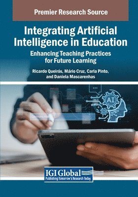 bokomslag Integrating Artificial Intelligence in Education: Enhancing Teaching Practices for Future Learning